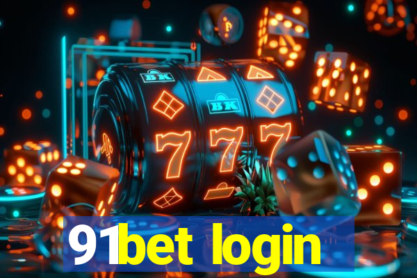 91bet login